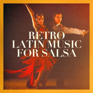 Retro Latin Music for Salsa - Salsa All Stars