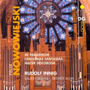 Nowowiejski: Organ Works - Feliks Nowowiejski