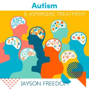 Autism & Aspergers Treatment: Isochronic Tones Music - Jayson Freedom