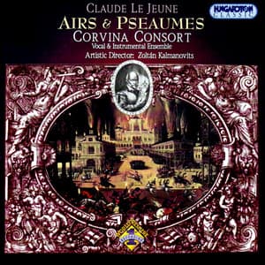 Le Jeune: Airs and Psalms - Claude Le Jeune
