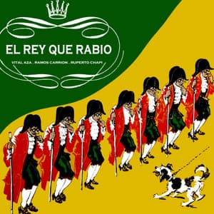Chapi: El rey que rabio - Ruperto Chapí