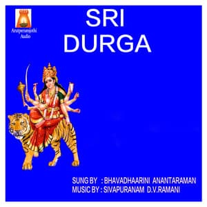 Sri Durga - Bhavadhaarini Anantaraman