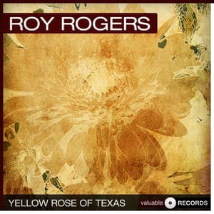 Yellow Rose of Texas - Roy Rogers