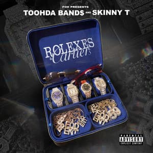 Rolexes & Cartiers - Toohda Band$