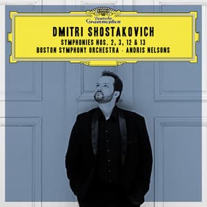Shostakovich: Symphonies Nos. 2, 3, 12 & 13 - Dmitri Shostakovich