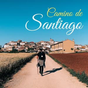 Camino de Santiago: Música Espiritual y Sonidos de la Naturaleza para Caminar - Espiritualidad John