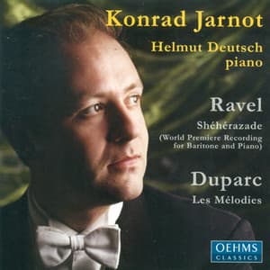 Vocal Recital: Jarnot, Konrad - Ravel, M. / Duparc, H. - Henri Duparc