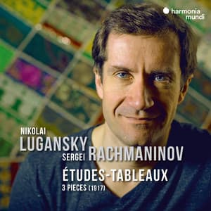 Rachmaninov: Études-Tableaux - 3 Pieces - Sergei Rachmaninoff