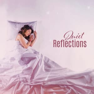 Quiet Reflections: River of Dreams, Ethereal Slumber, Sirens of Sleep - Axel Sömn
