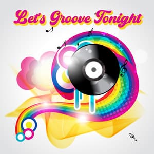Let's Groove Tonight: Background Groove Jazz, Party Mood, Magic Evening, Jazz Vibes - Background Instrumental Music Collective