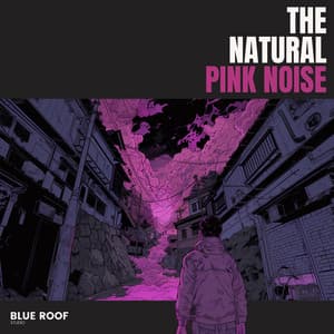 The Natural Pink Noise - Womb Sounds