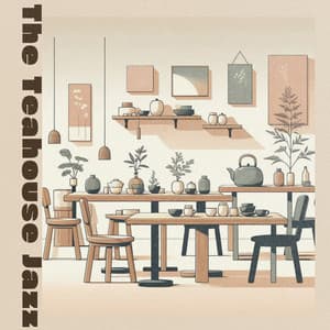 The Teahouse Jazz: Rhythmic Brews & Saxed-up Tunes - Restaurant Background Music Academy