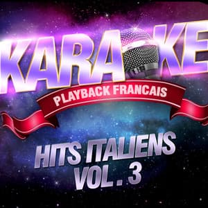 Ciao Italia : Hits Italiens Vol. 3 - Karaoké Playback Français