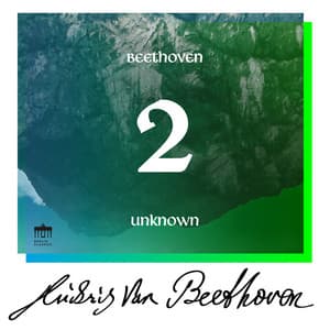 Beethoven: Unknown Masterworks, Vol. 2 - Ludwig van Beethoven