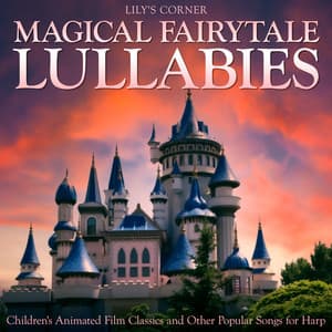 Magical Fairytale Lullabies - Lily's Corner