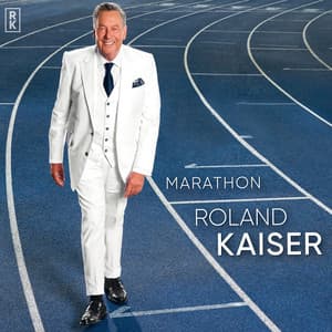 Marathon - Roland Kaiser