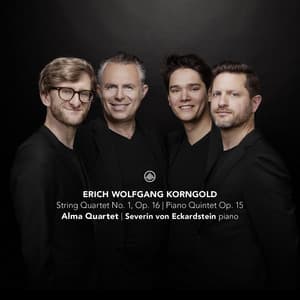 Korngold: String Quartet No. 1, Op. 16 | Piano Quintet Op. 15 - Erich Wolfgang Korngold
