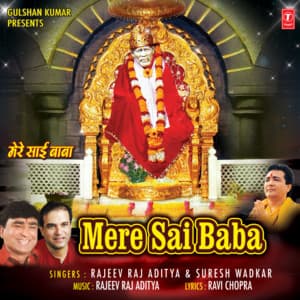 Mere Sai Baba - Rajeev Raj Aditya