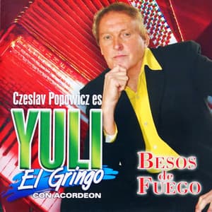 Besos de Fuego - Yuli y Los Girasoles