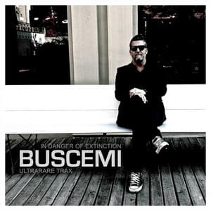 In Danger of Extinction - ultrarare trax - Buscemi