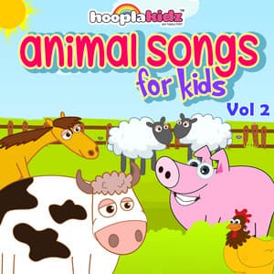 Animal Songs for Kids, Vol. 2 - HooplaKidz