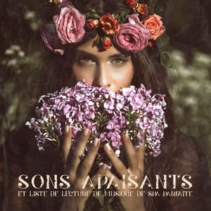 Sons apaisants et liste de lecture de musique de spa parfaite: soins du visage et soins du corps avec massage relaxant - Ensemble de Musique Zen Relaxante