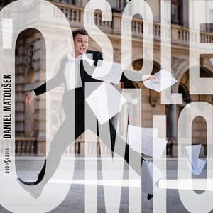 ’O Sole Mio - Daniel Matoušek