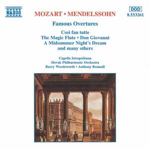 Mozart / Mendelssohn: Famous Overtures - Wolfgang Amadeus Mozart