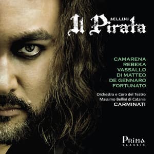Bellini: Il Pirata - Vincenzo Bellini
