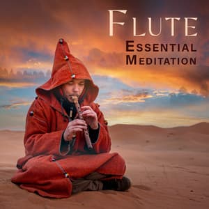 Flute Essential Meditation: Sacred Meditational Balance, Calming Wisdom - Guided Meditation Music Zone
