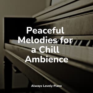 Ambient Piano Tranquility - Piano para Relaxar