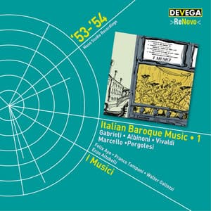 Italian Baroque Music, Vol. 1 - I Musici