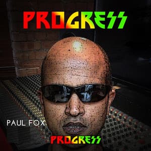 Progress - Paul Fox
