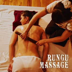 Rungu Massage: Deep Massage Relaxation with African Spa Music - World of Spa Massages