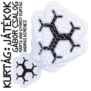 Kurtág: Játékok - György Kurtág