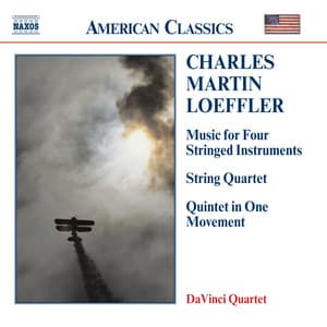 Loeffler: Music for Stringed Instruments / String Quartet - Charles Martin Loeffler