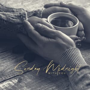 Sunday Midnight with You: Coffee Shop Jazz, Good Mood Jazz, Relaxing Atmosphere - Serenity Jazz Collection
