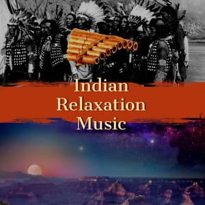 Indian Relaxation Music - American Native