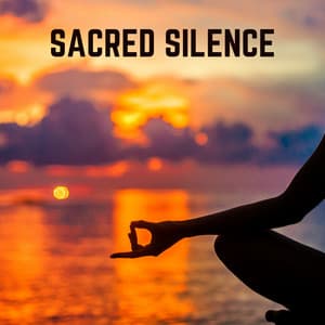 Sacred Silence - Meditation Music