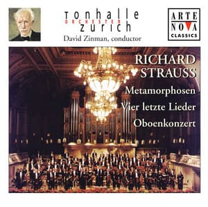 Richard Strauss: Vier letzte Lieder; Metamorphosen; Oboenkonzert - Richard Strauss