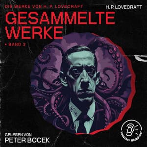 Gesammelte Werke - Band 3 - Die Werke von H. P. Lovecraft