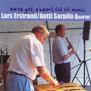 We' Ve Got a Heartful of Music - Lars Erstrand