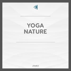 Yoga Nature - Yin Yoga Music Collection