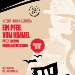 Ein Pfeil vom Himmel - Lauscher Hörbücher