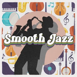 Chill Smooth Jazz Instrumental Music - Smooth Jazz