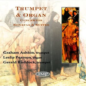 Concertos, Sonatas & Suites For Trumpet & Organ - Harold Purcell