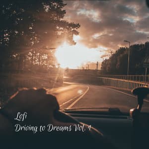Lofi: Driving to Dreams Vol. 1 - Lofi Night Drives