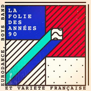 La folie des années 90 - Tubes 90