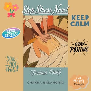 Tinnitus Relief with Chakra Balancing - Stop Stress Now