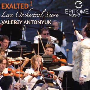 Exalted: Live Orchestral Score, Vol. 1 - Valeriy Antonyuk